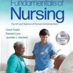Fundamentals of Nursing: The Art and Science of Person-Centered Care Tenth, North American Edition 2 Fundamentals of Nursing: The Art and Science of Person-Centered Care Tenth, North American Edition