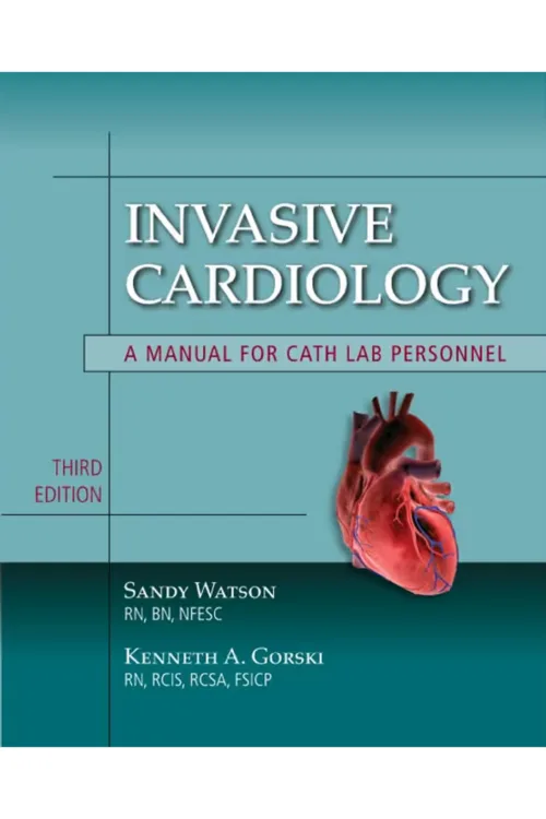 Invasive Cardiology: A Manual For Cath Lab Personnel (Learning Cardiology) 3rd Editio