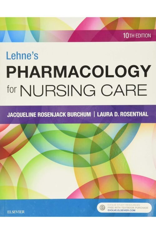 Lehne's Pharmacology for Nursing Care