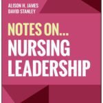 Notes On... Nursing Leadership 1st Edition 2 Notes On... Nursing Leadership 1st Edition
