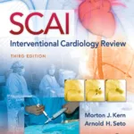 SCAI Interventional Cardiology Review 3rd Edition 4 SCAI Interventional Cardiology Review 3rd Edition