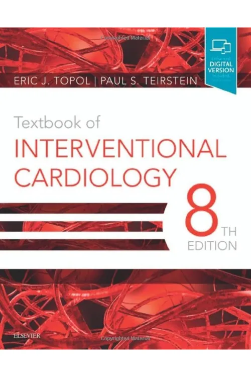 Textbook of Interventional Cardiology 8th Edition
