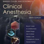 Barash, Cullen, and Stoelting's Clinical Anesthesia Ninth Edition 4 Barash Cullen and Stoeltings Clinical Anesthesia