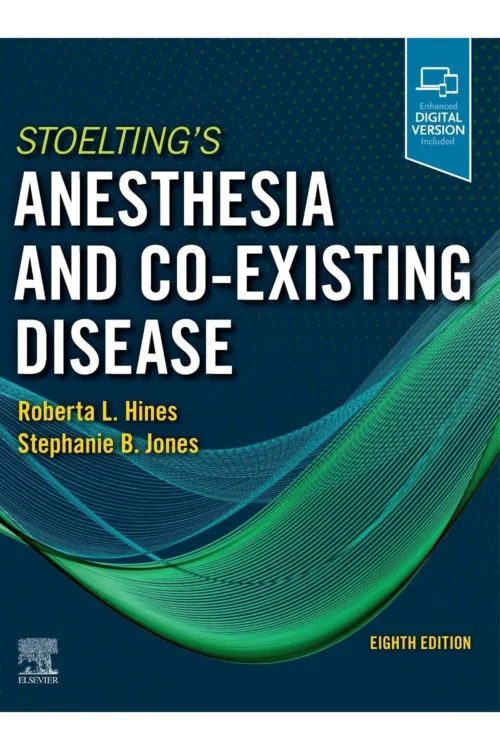 Stoelting's Anesthesia and Co-Existing Disease 8th Edition