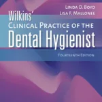 Wilkins' Clinical Practice of the Dental Hygienist 14th Edition 2 Wilkins' Clinical Practice of the Dental Hygienist