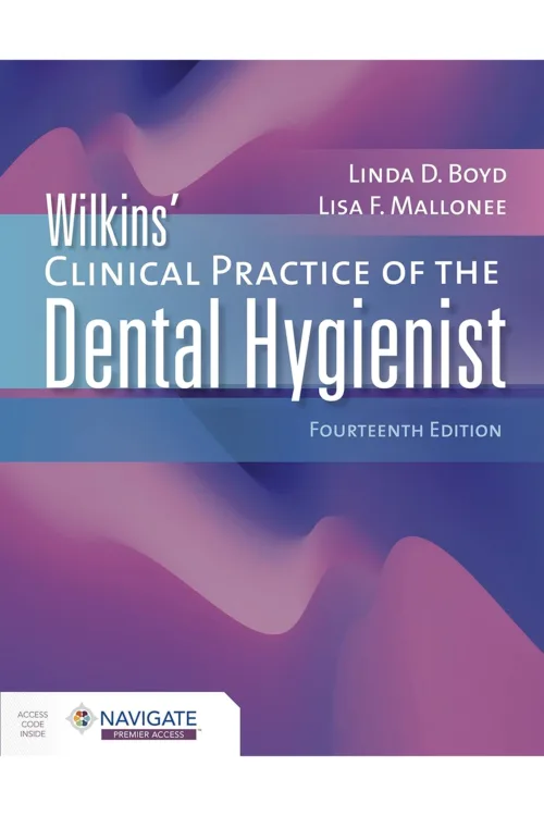 Wilkins' Clinical Practice of the Dental Hygienist